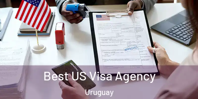 Best US Visa Agency Uruguay