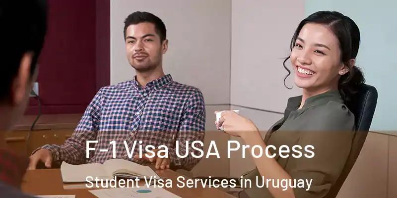 F-1 Visa USA Process Student Visa Services in Uruguay