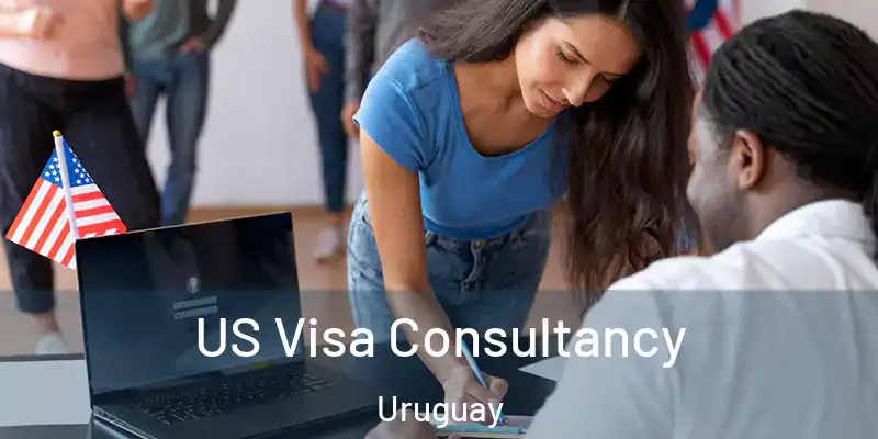 US Visa Consultancy Uruguay