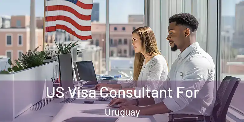 US Visa Consultant For Uruguay
