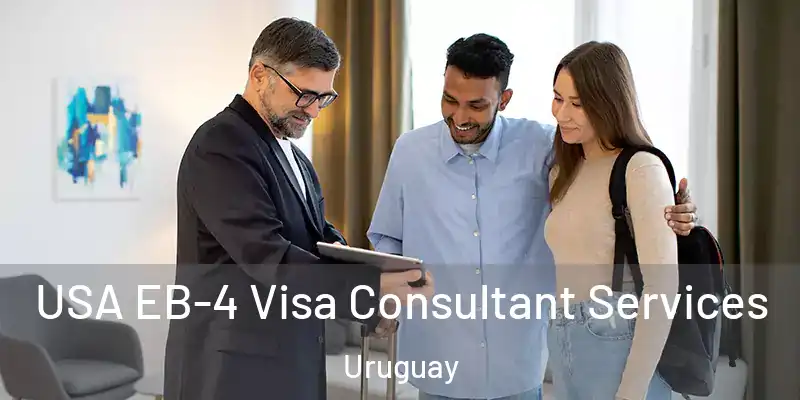 USA EB-4 Visa Consultant Services Uruguay